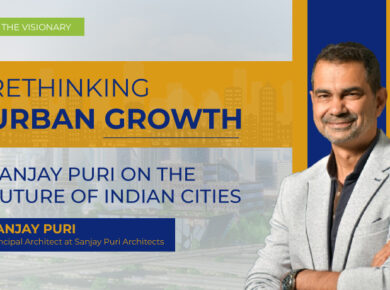 RETHINKING URBAN GROWTH SANJAY PURI ON THE FUTURE OF INDIAN CITIES