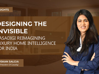 DESIGNING THE INVISIBLE CASADIGI REIMAGINING LUXURY HOME INTELLIGENCE FOR INDIA