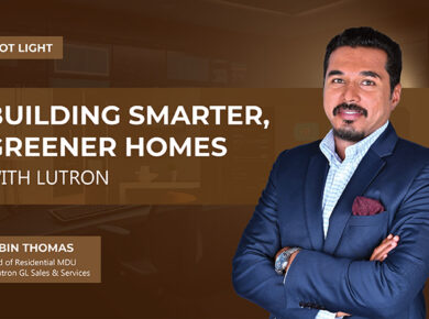 BUILDING SMARTER, GREENER HOMES WITH LUTRON