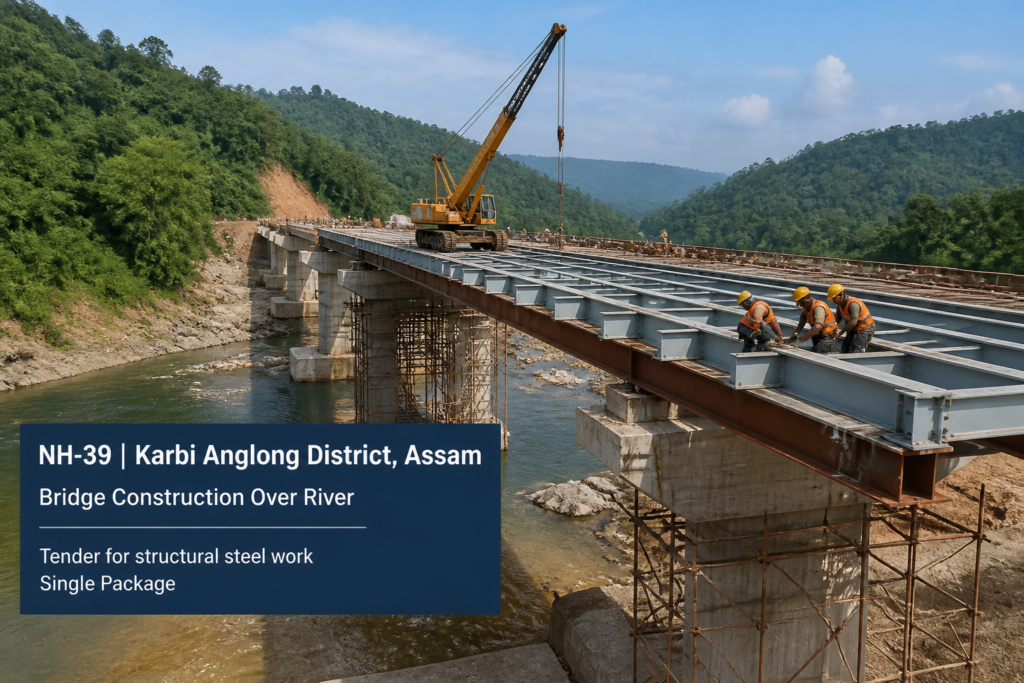 Bridge construction site on NH-39 in Karbi Anglong District, Assam, showing steel framework and natural hilly surroundings