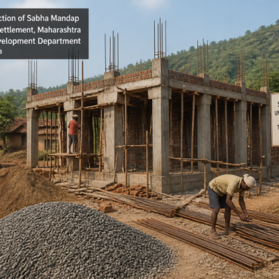 Construction site of Sabha Mandap building in tribal settlement in Maharashtra.