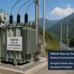 165KVA step-up transformer installation at Arunachal Pradesh hydro power site with electrical lines in hilly terrain